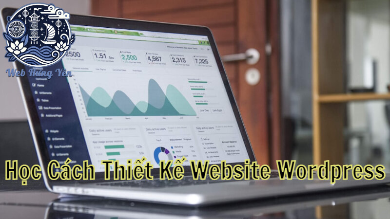 Học Cách Thiết Kế Website Wordpress Hiệu Quả